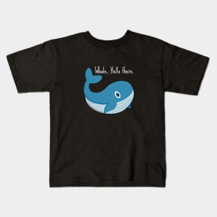 whale hello there white Kids T-Shirt